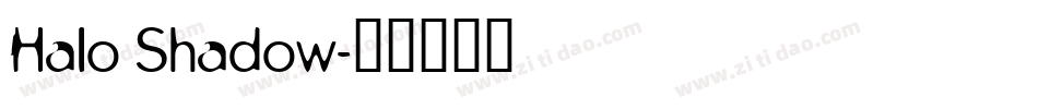 Halo Shadow字体转换